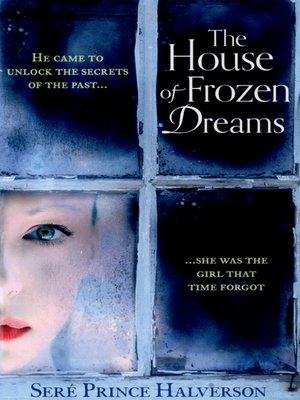 cover image of The House of Frozen Dreams